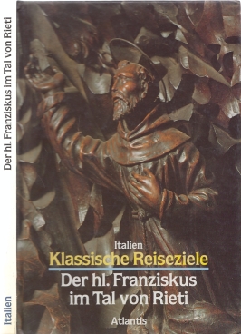 Seller image for Italien. Der hl. Franziskus im Tal von Rieti for sale by Leipziger Antiquariat