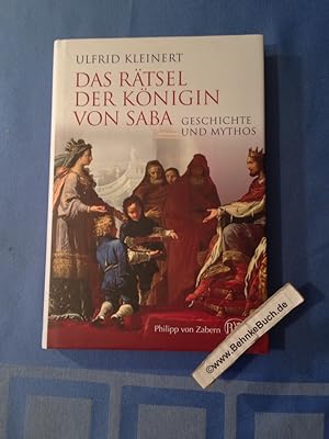 Bild des Verkufers fr Das Rtsel der Knigin von Saba : Geschichte und Mythos. zum Verkauf von Antiquariat BehnkeBuch