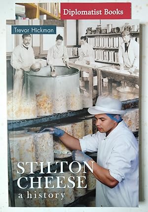 Stilton Cheese: A History
