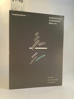 Bild des Verkufers fr Sport - Krper - Bewegung Filmretrospektive - Internatioale Sportfilmtage Berlin '93 zum Verkauf von ANTIQUARIAT Franke BRUDDENBOOKS