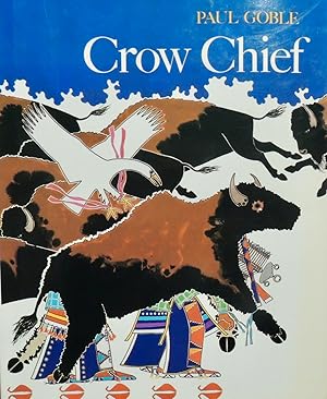 Seller image for Crow Chief : A Plains Indian Story for sale by Basket Case Books