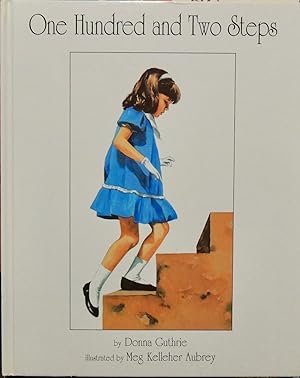 Bild des Verkufers fr One Hundred and Two Steps zum Verkauf von Basket Case Books