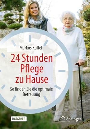 Seller image for 24 Stunden Pflege zu Hause for sale by Rheinberg-Buch Andreas Meier eK