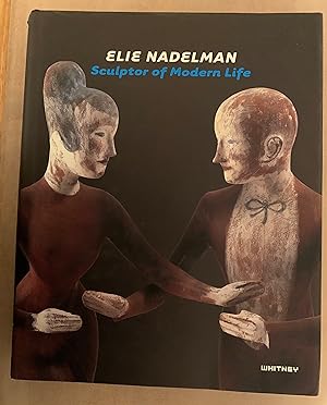 Seller image for Elie Nadelman, Sculptor of Modern Life for sale by Lucky Panther Books