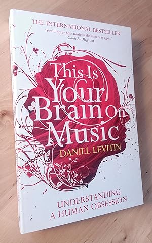 Seller image for This Is Your Brain on Music. Understanding a Human Obsession for sale by Llibres Bombeta