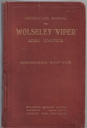 Imagen del vendedor de Instruction Manual for Wolseley "Viper" Aero Engines: Hispano-Suiza W.4.A.* Type (No. 551) a la venta por Crossroad Books