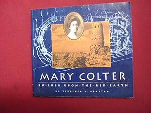 Image du vendeur pour Mary Colter. Builder Upon the Red Earth. mis en vente par BookMine