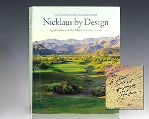 Nicklaus by Design: Golf Course Strategy and Architecture.