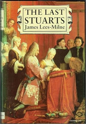 Seller image for The Last Stuarts: British Royalty In Exile for sale by Hall of Books
