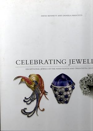 Seller image for CELEBRATING JEWELLERY. EXCEPTIONAL JEWELS OF THE NINETEENTH AND TWENTY CENTURIES. for sale by Librera Javier Fernndez