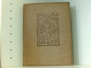 Wilhelm Tell : Schausp. ; [Jubiläumsdr. d. Deutschen Buch-Gemeinschaft 1924-1929 anläßl. d. 125. ...