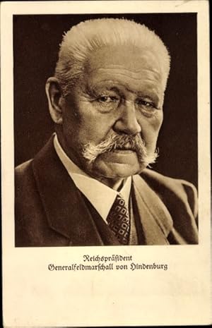 Ansichtskarte / Postkarte Reichspräsident Generalfeldmarschall Paul von Hindenburg, Portrait