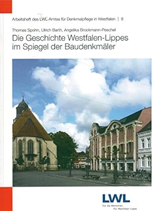 Seller image for Die Geschichte Westfalen-Lippes im Spiegel der Baudenkmler for sale by Eichhorn GmbH