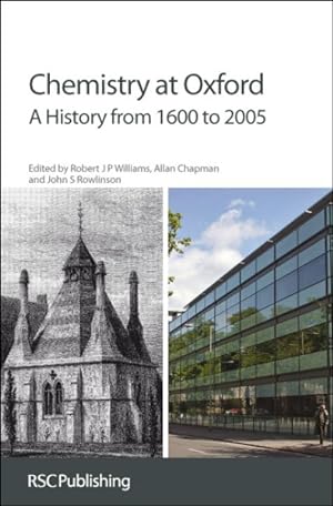 Bild des Verkufers fr Chemistry at Oxford : A History from 1600 to 2005 zum Verkauf von GreatBookPrices