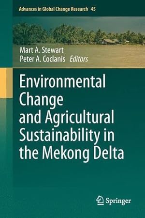 Seller image for Environmental Change and Agricultural Sustainability in the Mekong Delta (Advances in Global Change Research) [Paperback ] for sale by booksXpress