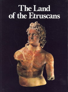 Seller image for The land of the Etruscans from prehistory to the Middle Ages for sale by Antiquariaat Parnassos vof