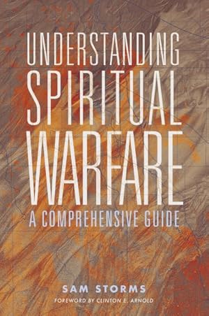 Seller image for Understanding Spiritual Warfare : A Comprehensive Guide for sale by GreatBookPrices