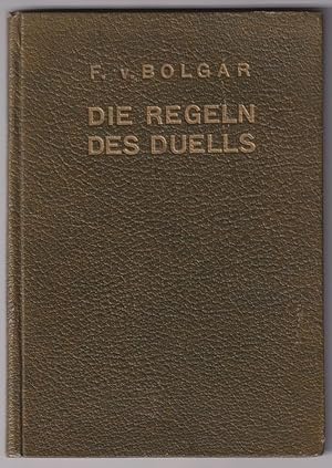 Image du vendeur pour Die Regeln des Duells. mis en vente par Antiquariat Burgverlag