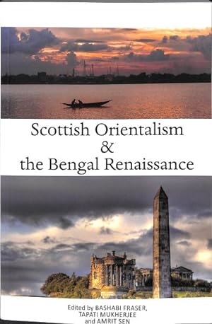 Seller image for Scottish Orientalism & the Bengal Renaissance : The Continuum of Ideas for sale by GreatBookPricesUK