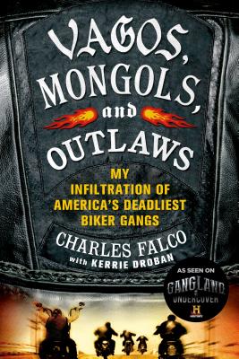 Imagen del vendedor de Vagos, Mongols, and Outlaws: My Infiltration of America's Deadliest Biker Gangs (Paperback or Softback) a la venta por BargainBookStores