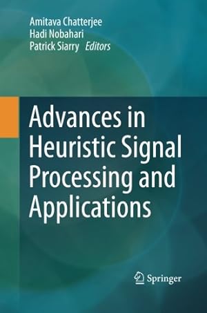 Bild des Verkufers fr Advances in Heuristic Signal Processing and Applications [Paperback ] zum Verkauf von booksXpress