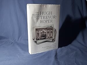 Bild des Verkufers fr One Hundred Letters from Hugh Trevor-Roper(Hardback,w/dust jacket,1st Edition,2014) zum Verkauf von Codex Books