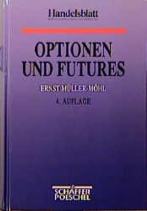 Bild des Verkufers fr Optionen und Futures zum Verkauf von Gerald Wollermann