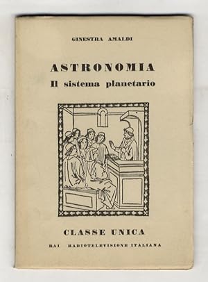 Seller image for Astronomia. Il sistema planetario. for sale by Libreria Oreste Gozzini snc