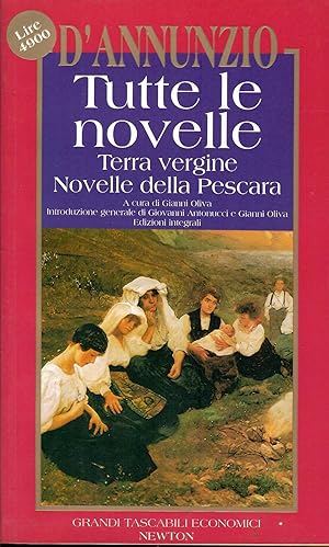 Tutte le novelle: Terra vergine-Novelle della Pescara