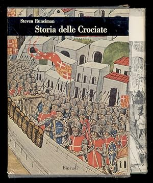 Storia delle crociate. Volume primo [- volume secondo].