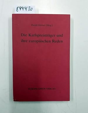 Bild des Verkufers fr Die Karlspreistrger und ihre europischen Reden zum Verkauf von Versand-Antiquariat Konrad von Agris e.K.