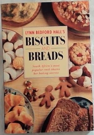 Bild des Verkufers fr Lynn Bedford Hall's Biscuits and Breads: South Africa's most popular cook shares her baking secrets zum Verkauf von Chapter 1