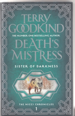 Image du vendeur pour Death's Mistress (and) Shroud Of Eternity (and) Siege Of Stone (and) Heart Of Black Ice [all four volumes in the Nicci Chronicles/Sister of Darkness series] mis en vente par COLD TONNAGE BOOKS