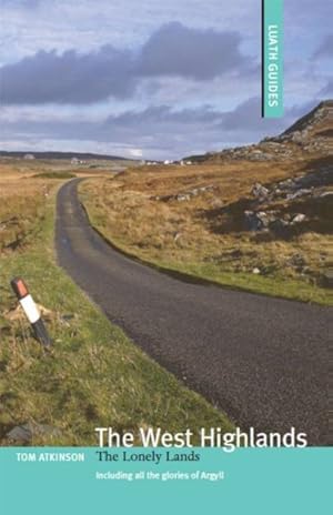 Seller image for West Highlands : The Lonely Lands for sale by GreatBookPrices