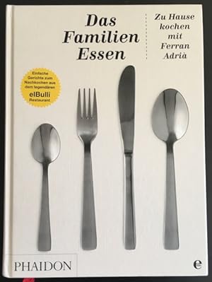 Das Familienessen: Zu Hause kochen mit Ferran Adri?.
