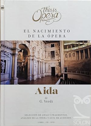 El nacimiento de la ópera - Aida