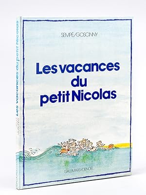 Les Vacances du Petit Nicolas [ Livre dédicacé avec un dessin original de l'auteur ]