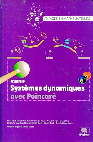 Bild des Verkufers fr Destination Systmes dynamiques avec Poincar zum Verkauf von Sylvain Par