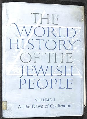 Image du vendeur pour The World History of The Jewish People - Volume I At The Dawn of Civilization mis en vente par WeBuyBooks