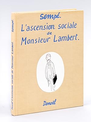 L'ascension sociale de Monsieur Lambert [ Livre dédicacé avec un dessin original de l'auteur ]