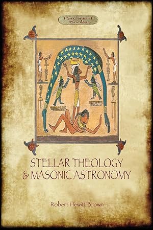 Bild des Verkufers fr Brown, R: Stellar Theology and Masonic Astronomy zum Verkauf von moluna