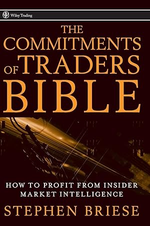 Immagine del venditore per The Commitments of Traders Bible: How to Profit from Insider Market Intelligence venduto da moluna