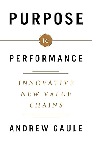 Bild des Verkufers fr Purpose to Performance: Innovative New Value Chains zum Verkauf von moluna