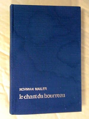 Image du vendeur pour Le Chant du bourreau. Roman mis en vente par Claudine Bouvier