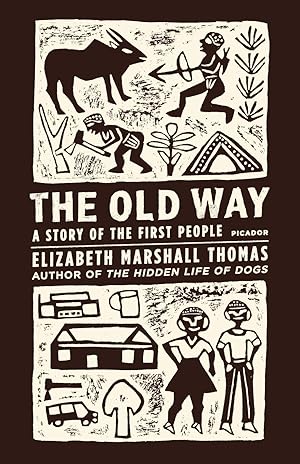 Seller image for The Old Way: A Story of the First People for sale by moluna