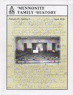 Seller image for Mennonite Family History Volume 29, Number 2 April 2010 for sale by Book Booth