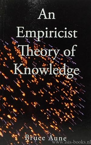 Bild des Verkufers fr An empiricist theory of knowledge. zum Verkauf von Antiquariaat Isis