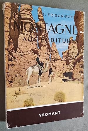 Seller image for La Montagne aux critures.- SIGNATURE autographe de Roger Frison-Roche for sale by Librairie Pique-Puces