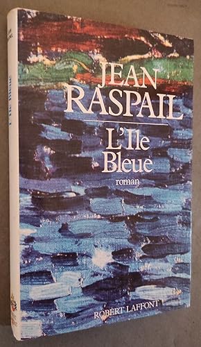 Imagen del vendedor de L'le bleue. Roman. a la venta por Librairie Pique-Puces