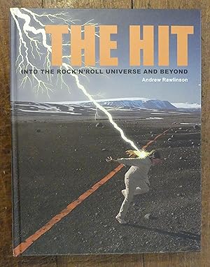 Seller image for The Hit Into the Rock'n'Roll Universe and Beyond for sale by Tombland Bookshop